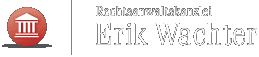 Rechtsanwaltskanzlei Kiel - Erik Wachter